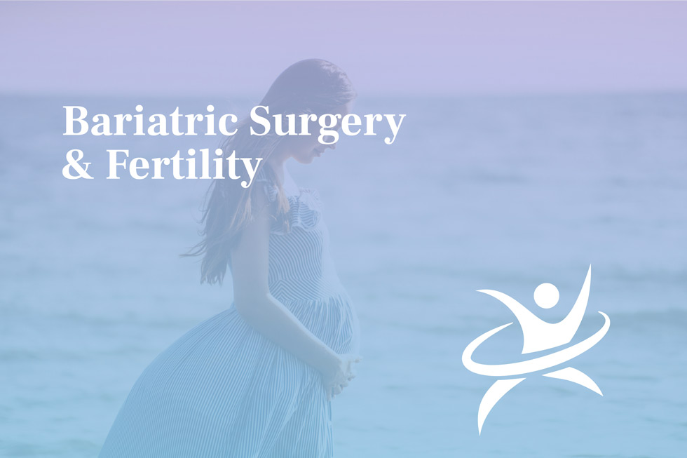Bariatric Surgery and Fertility