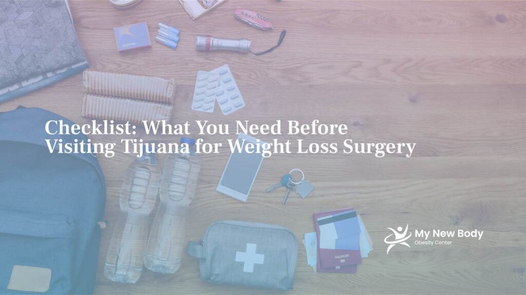 Visiting Tijuana for Weight Loss Surgery